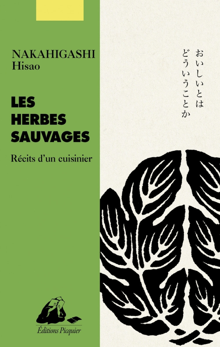 Les Herbes sauvages - Hisao NAKAHIGASHI, Déborah WATANABE, Ryoko Sekiguchi - PICQUIER