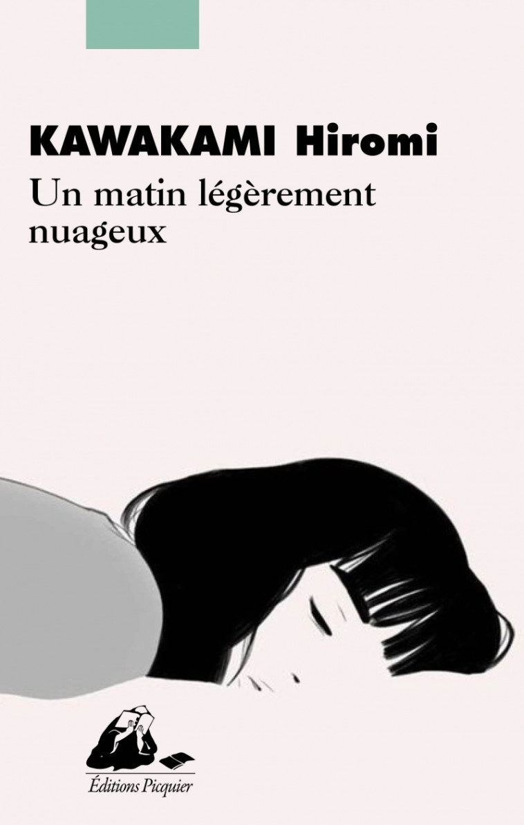 Un matin légèrement nuageux - Hiromi Kawakami, Elisabeth Suetsugu - PICQUIER