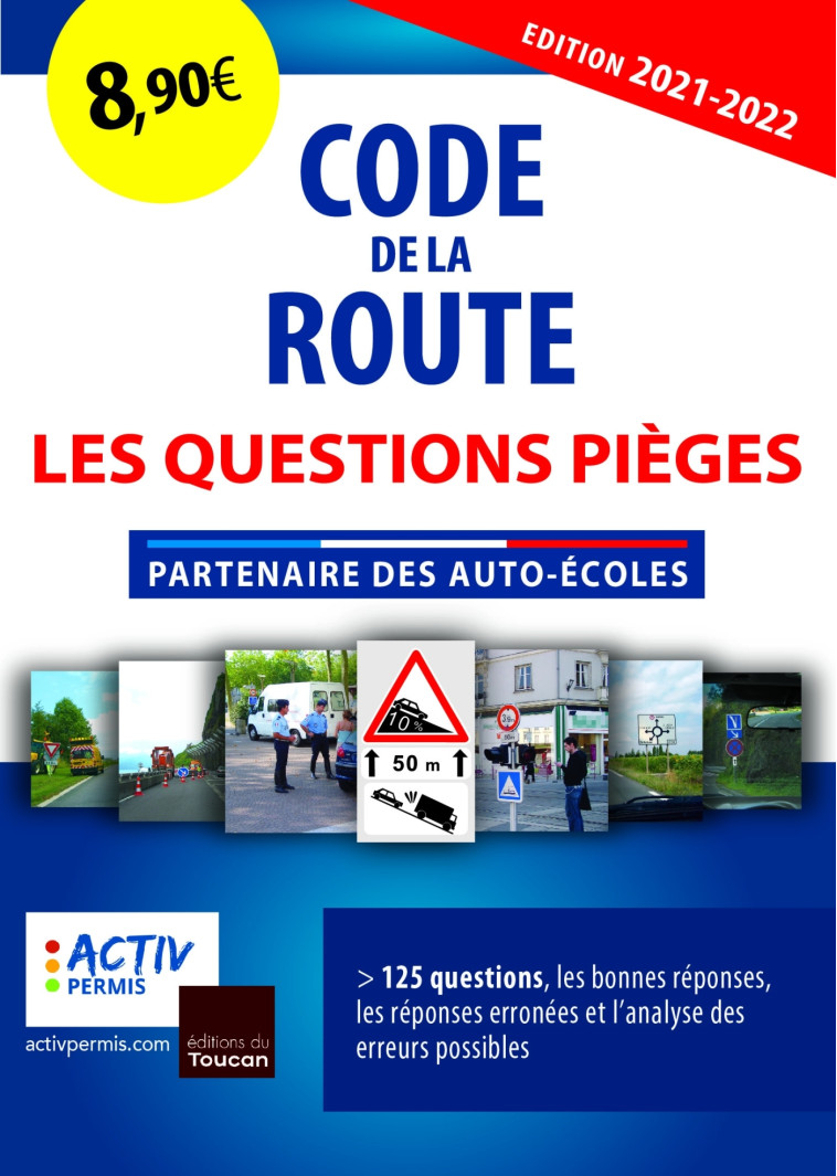 Code de la route - Les questions pièges - Activ Permis,   - TOUCAN