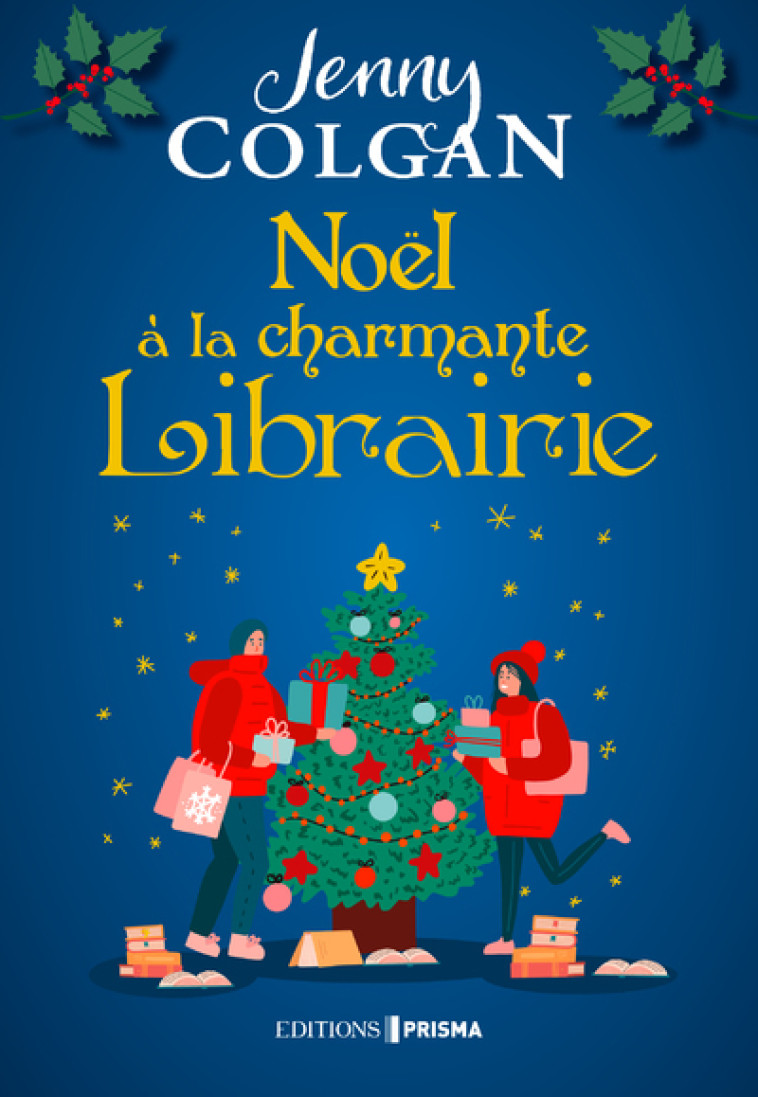 Noël à la charmante librairie - Jenny Colgan - EDITIONS PRISMA