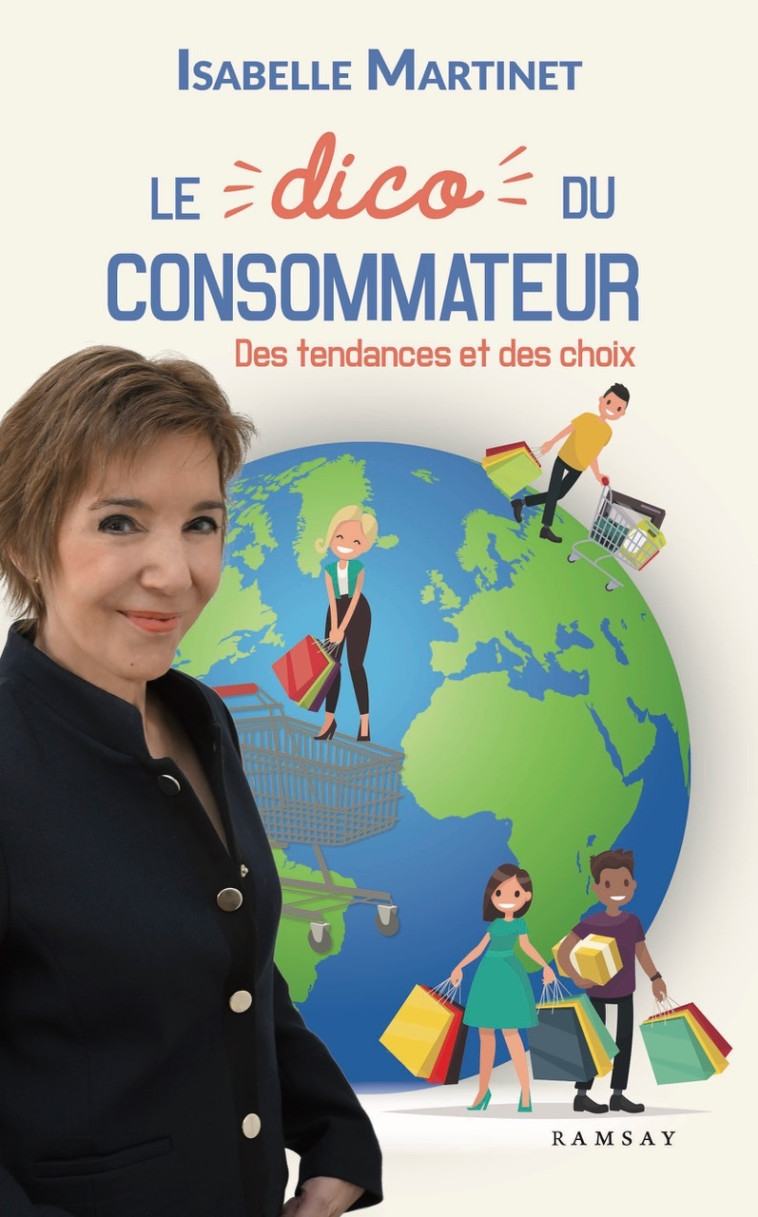 Le dico du consommateur  - Isabelle Martinet - RAMSAY