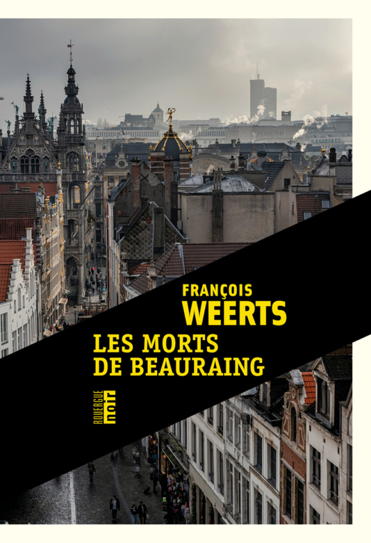 Les morts de Beauraing - Francois WEERTS - ROUERGUE