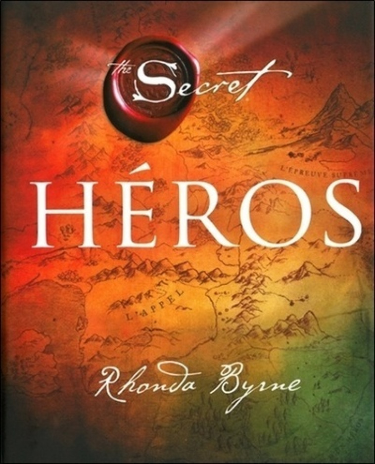 Héros - Rhonda Byrne, Jocelyne Roy - TREDANIEL