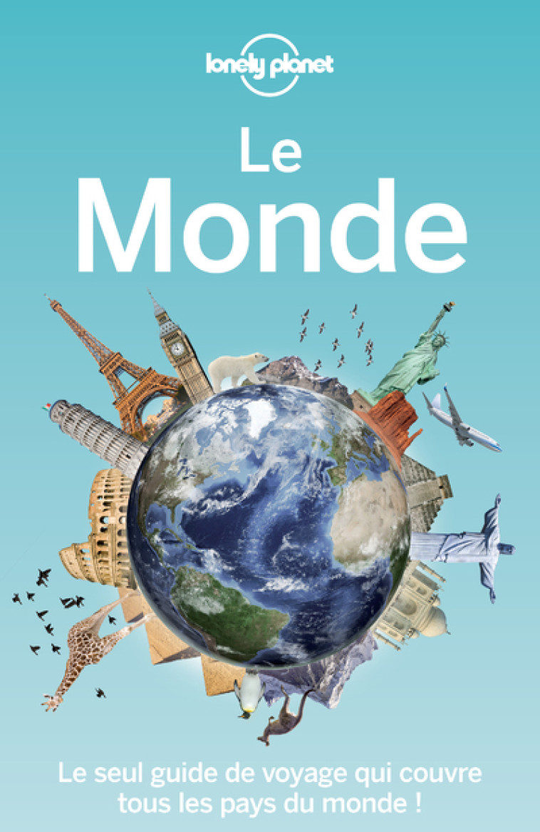 Le Monde 2ed - Lonely planet fr Lonely planet fr - LONELY PLANET