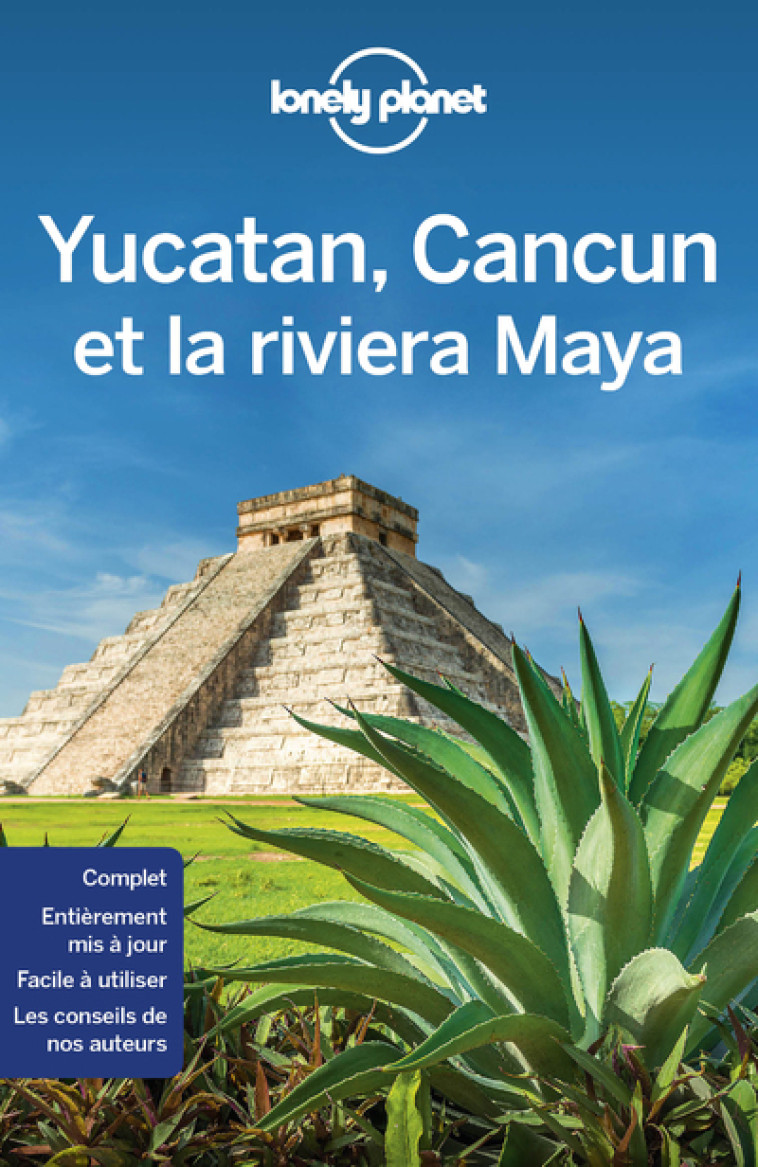 Yucatan, Cancun et Riviera Maya 1ed - Lonely planet fr Lonely planet fr,  Lonely planet fr - LONELY PLANET