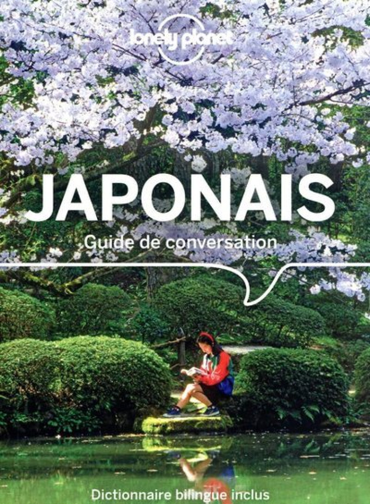 Guide de conversation Japonais 11ed - Lonely planet fr Lonely planet fr - LONELY PLANET