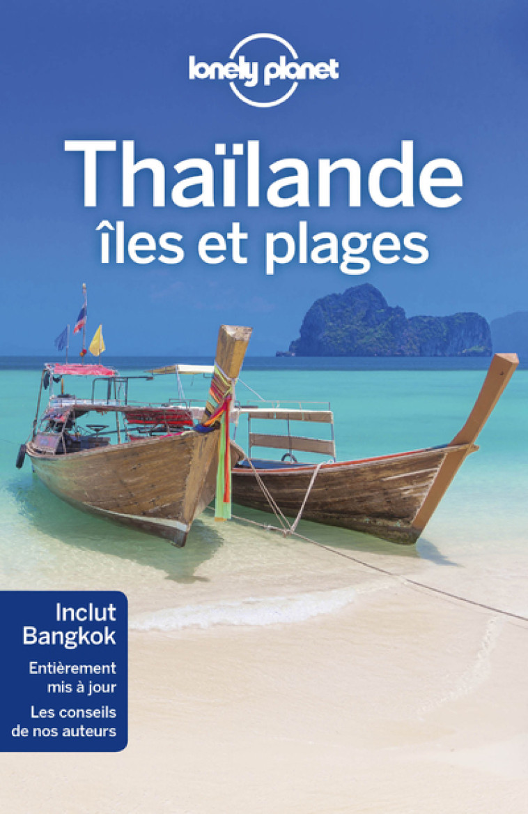 Thaïlande, Iles et plages 7ed - Lonely planet fr Lonely planet fr,  Lonely planet fr - LONELY PLANET