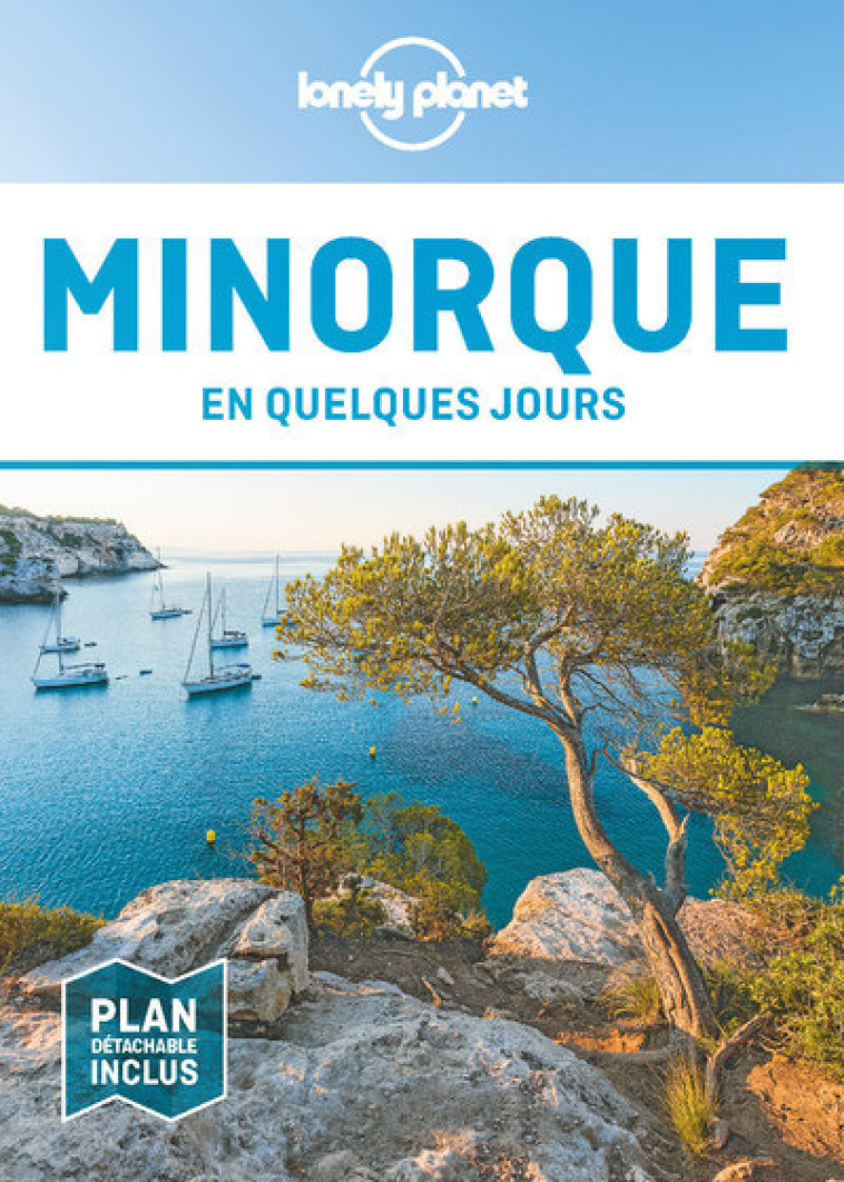 Minorque En quelques jours 2ed - Lonely planet fr Lonely planet fr - LONELY PLANET