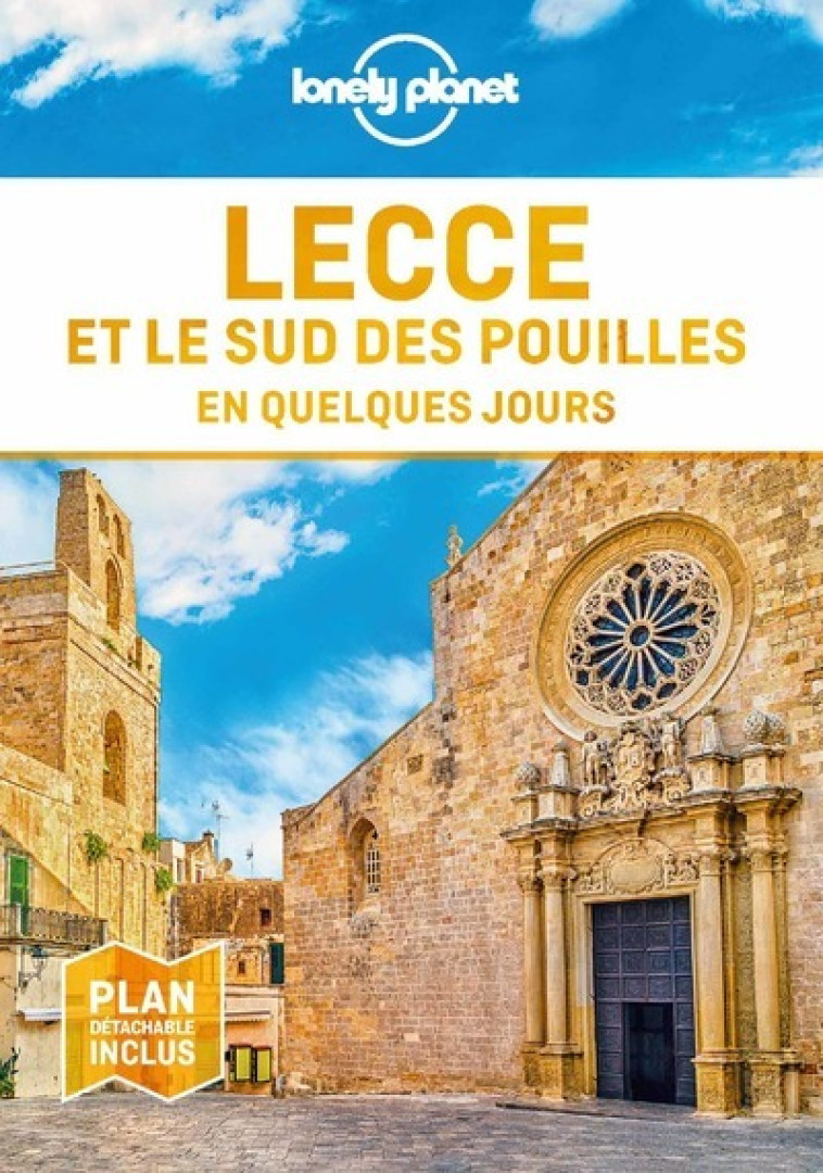 Lecce et le sud des Pouilles En quelques jours 1ed - Lonely planet fr Lonely planet fr - LONELY PLANET