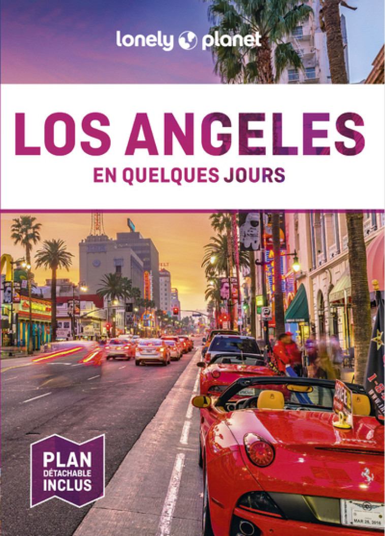 Los Angeles En Quelques jours 4ed - Lonely Planet Lonely Planet - LONELY PLANET