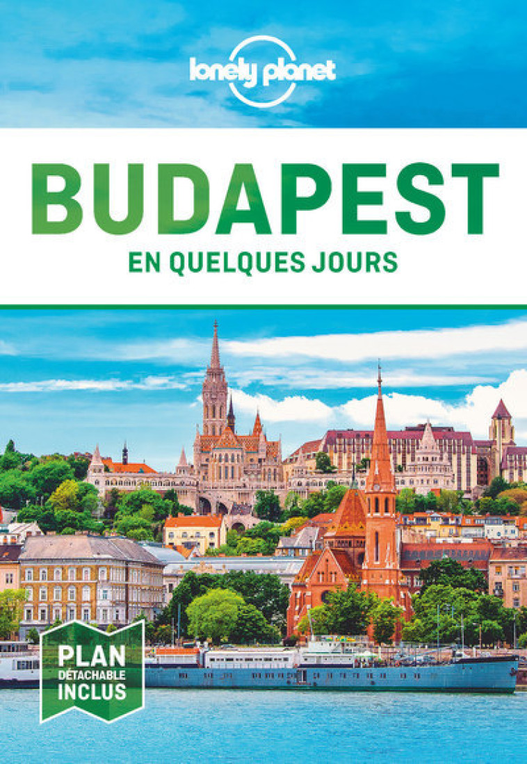 Budapest en quelques jours 5ed - Lonely planet fr Lonely planet fr - LONELY PLANET