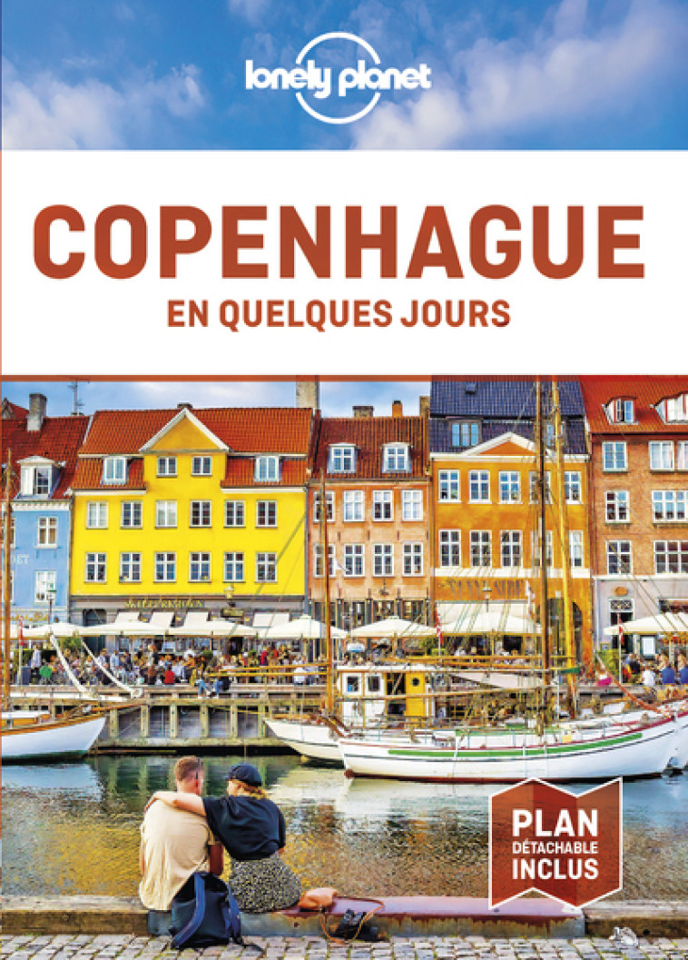 Copenhague en quelques jours 4ed - Lonely planet fr Lonely planet fr - LONELY PLANET