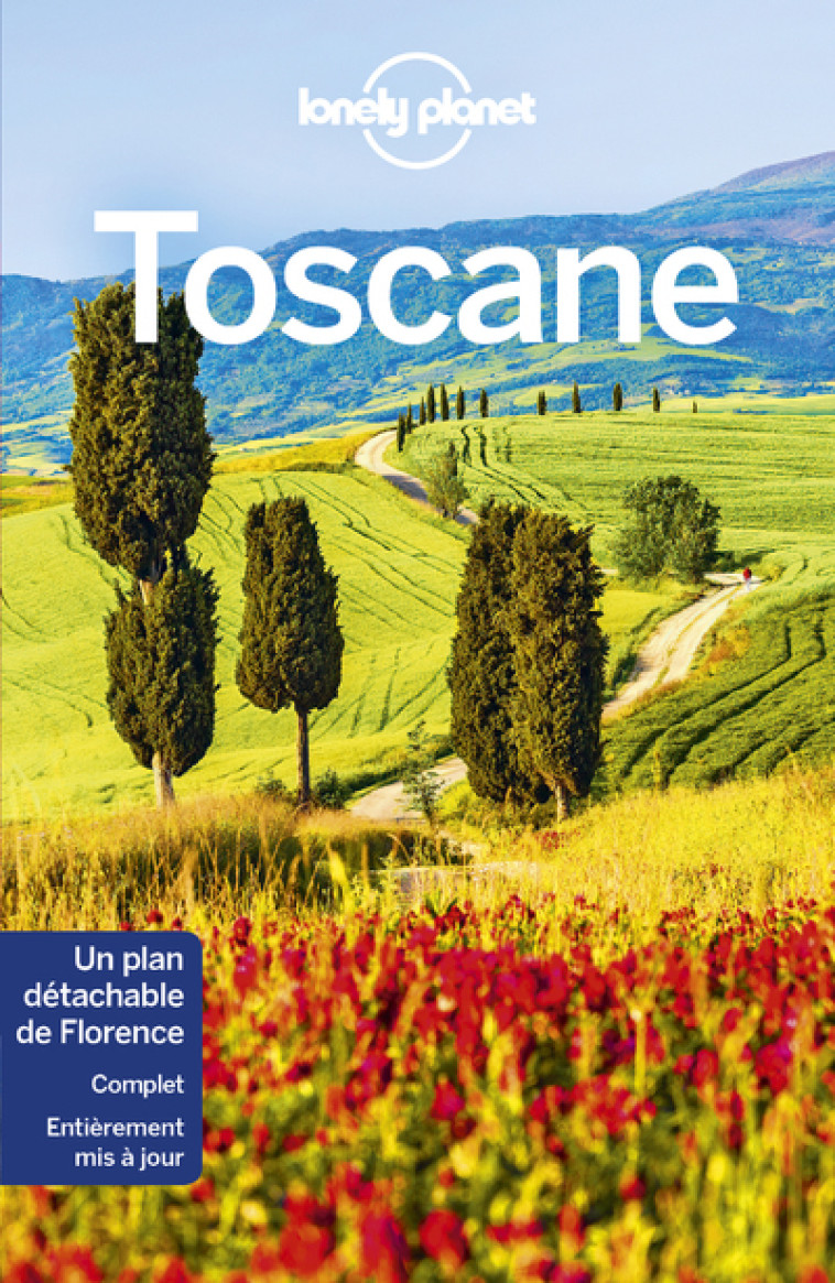 Toscane 10ed - Lonely Planet Lonely Planet - LONELY PLANET