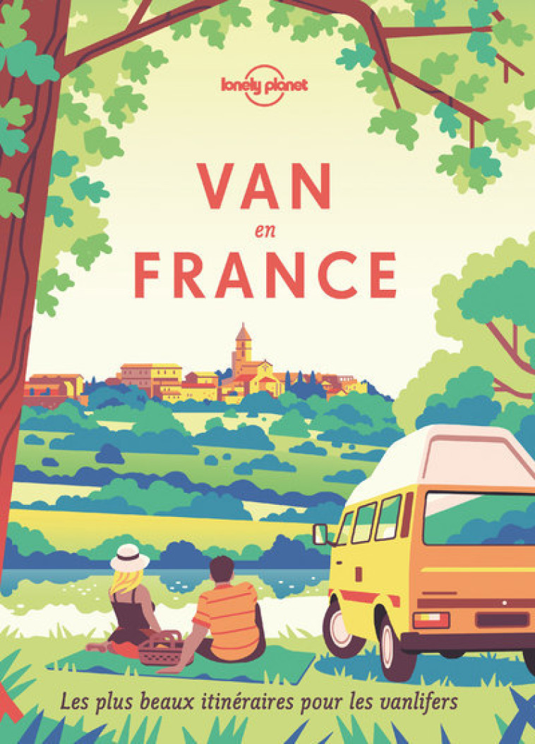 Van en France - Lonely planet fr Lonely planet fr - LONELY PLANET