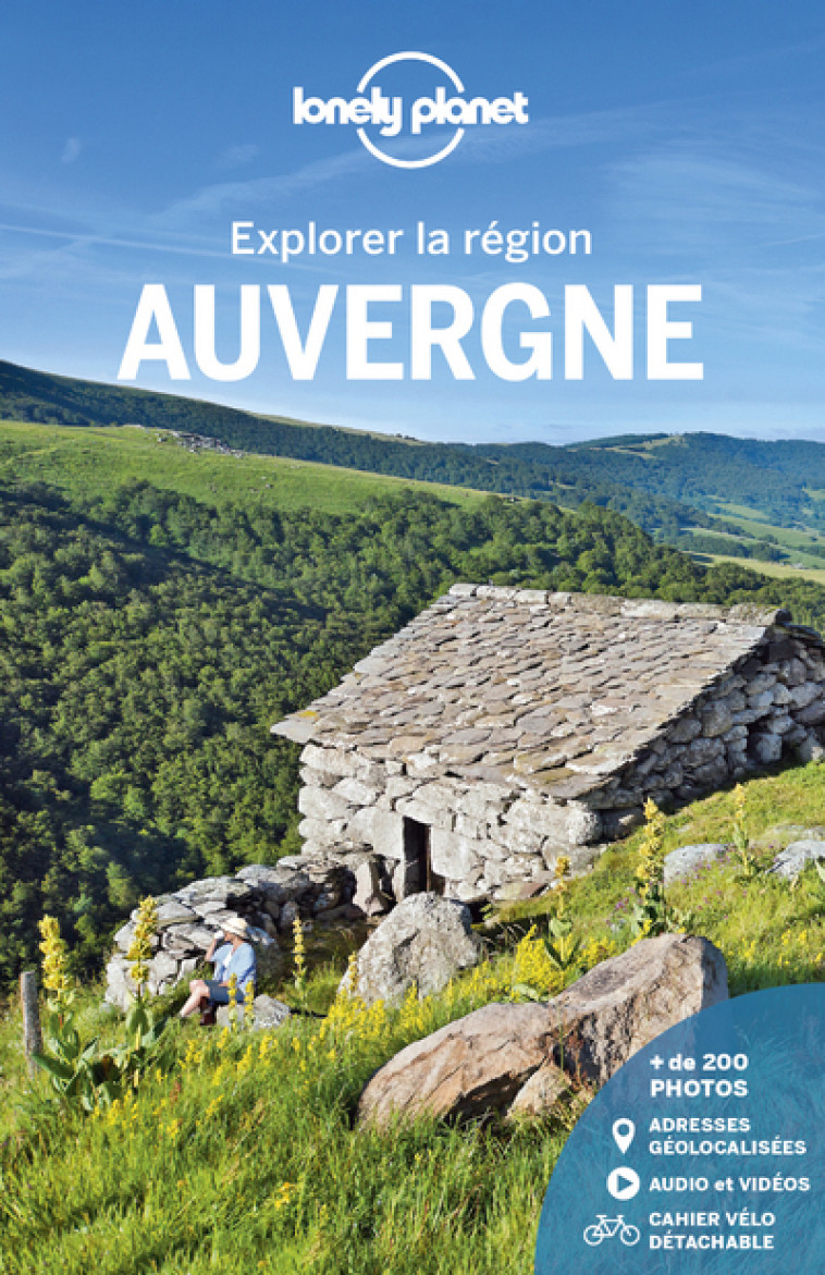 Auvergne - Explorer la région 2ed - Lonely planet fr Lonely planet fr - LONELY PLANET