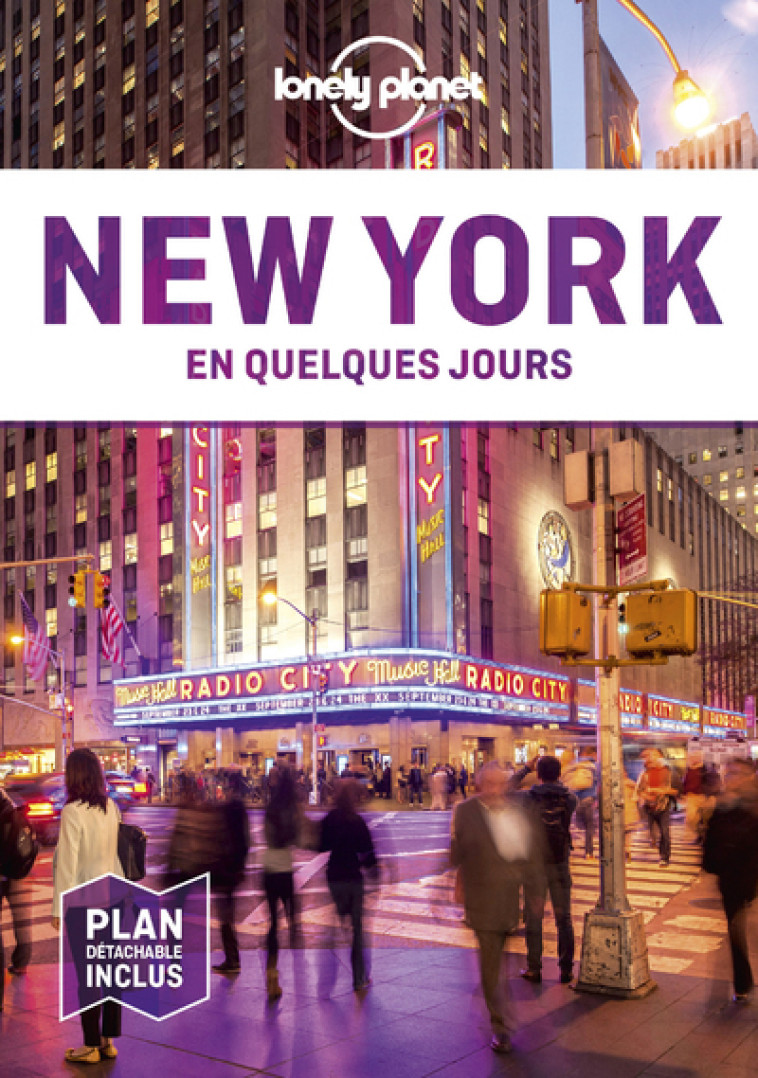 New York En quelques jours 9ed - Lonely planet fr Lonely planet fr - LONELY PLANET