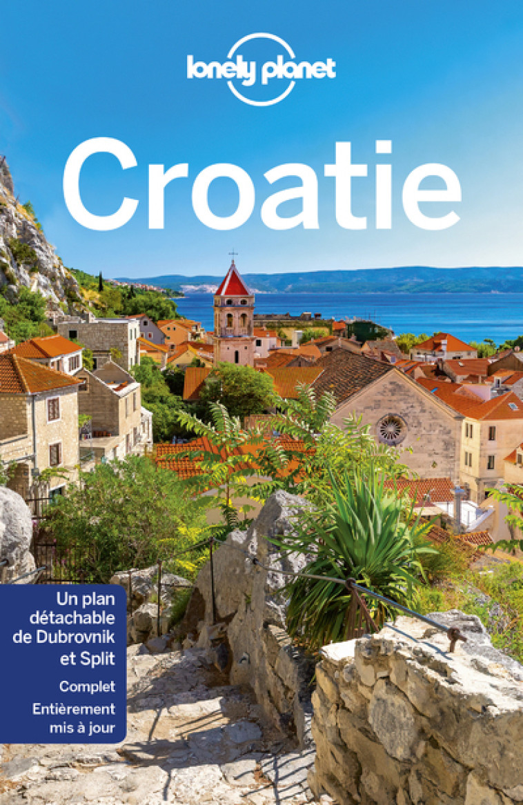 Croatie 10ed - Lonely planet fr Lonely planet fr - LONELY PLANET