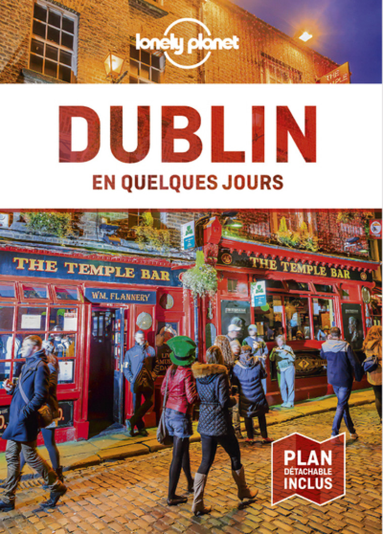 Dublin En Quelques jours 5ed - Lonely planet fr Lonely planet fr - LONELY PLANET