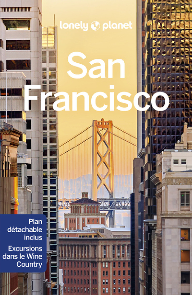 San Francisco City Guide 3ed - Lonely Planet Lonely Planet - LONELY PLANET