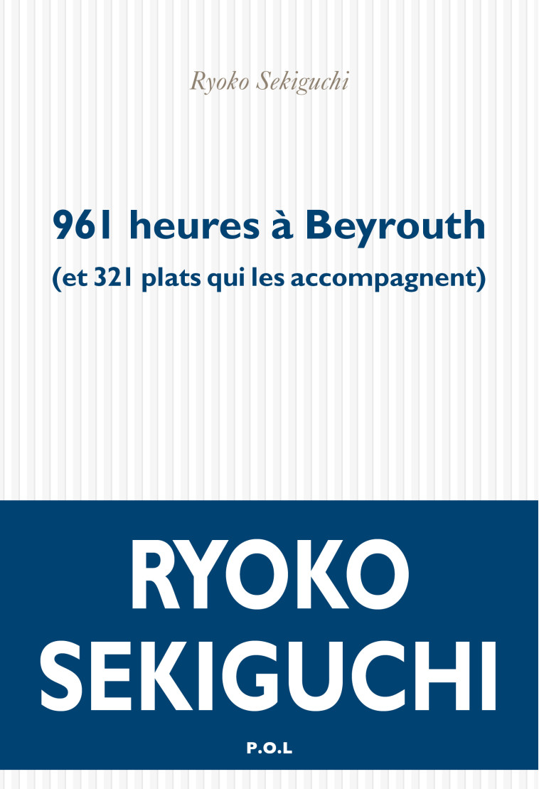 961 heures à Beyrouth - Ryoko Sekiguchi - POL