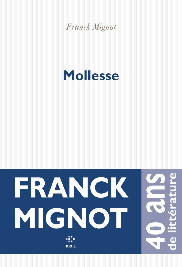 Mollesse - Franck Mignot - POL