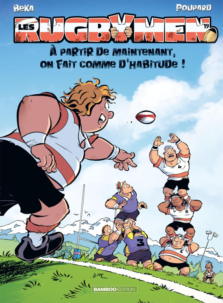 Les Rugbymen - tome 19 - Beka Beka, Poupard Poupard,  Poupard,  BeKa,  BeKa,  Poupard - BAMBOO