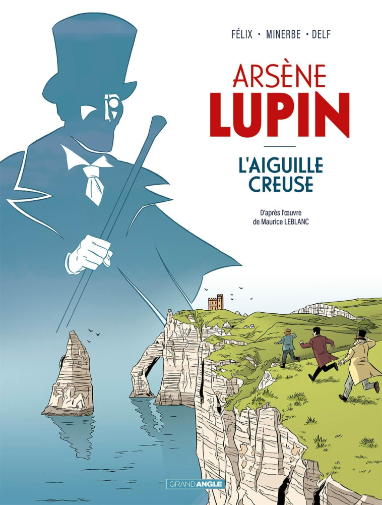 Arsène Lupin - vol. 01 - Delf Delf, Jérôme FELIX, Michaël MINERBE - BAMBOO