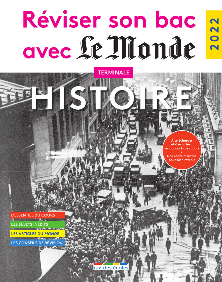 Réviser son bac avec le Monde 2022, Tronc commun, Histoire  -  Collectif - RUE DES ECOLES