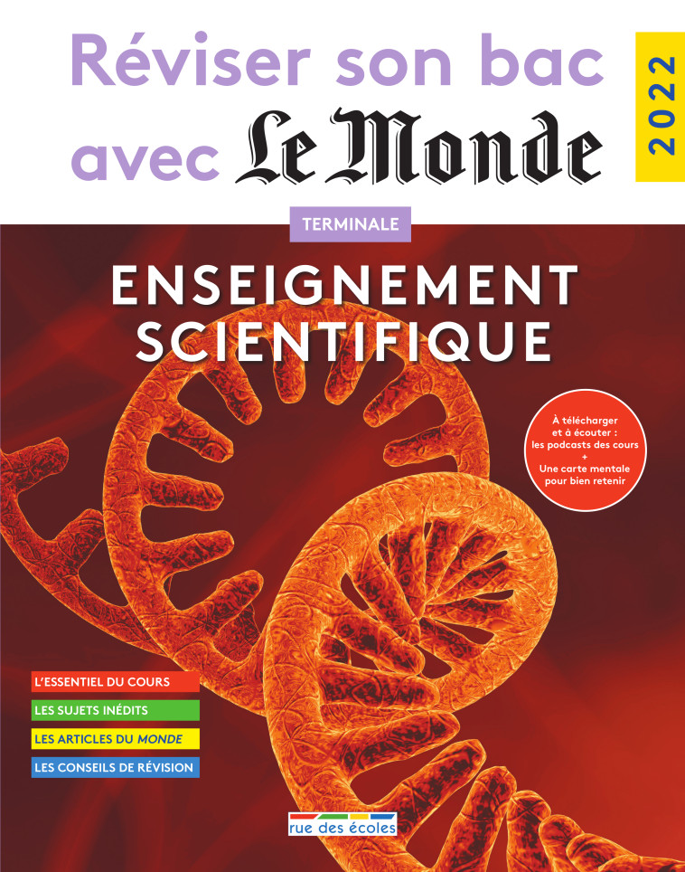 Réviser son bac avec le Monde 2022, Enseignement scientifique, Terminale -  Collectif - RUE DES ECOLES