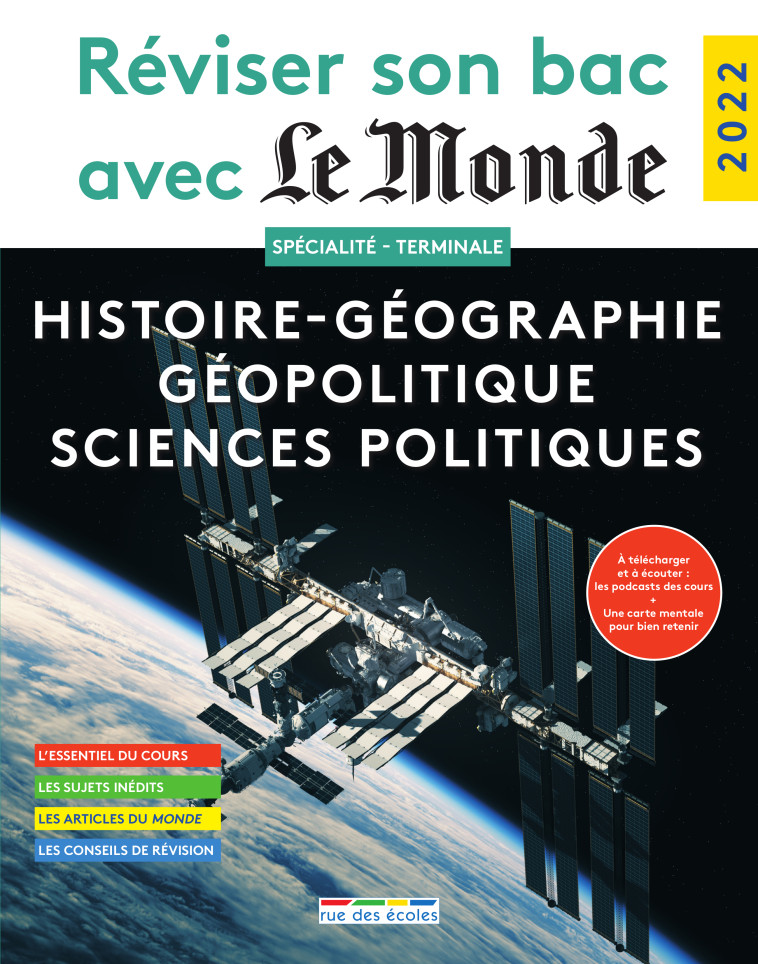 Réviser son bac avec le Monde 2022, Histoire-géographie, Géopolitique et sciences politiques Spécialité  -  Collectif - RUE DES ECOLES