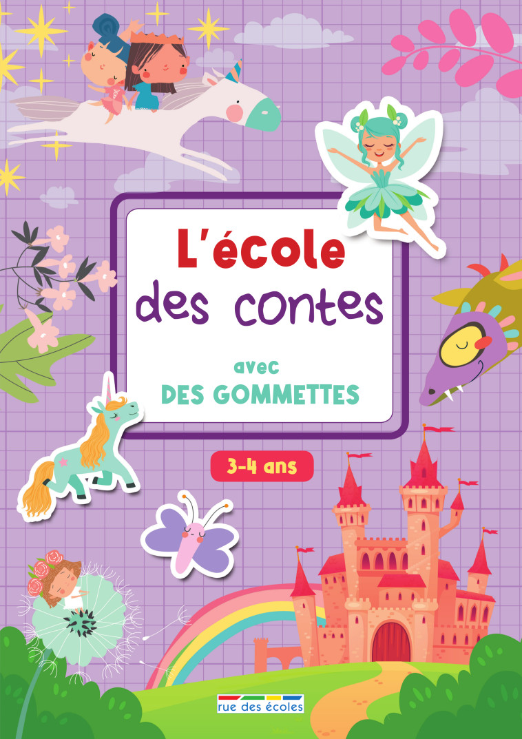 L'école des contes avec des gommettes -  Collectif - RUE DES ECOLES