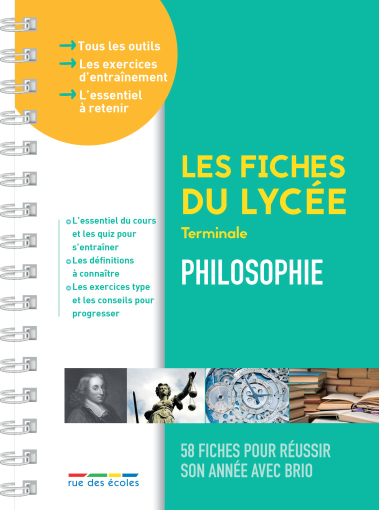 Les fiches du lycée - Terminale - Philosophie -  Collectif - RUE DES ECOLES