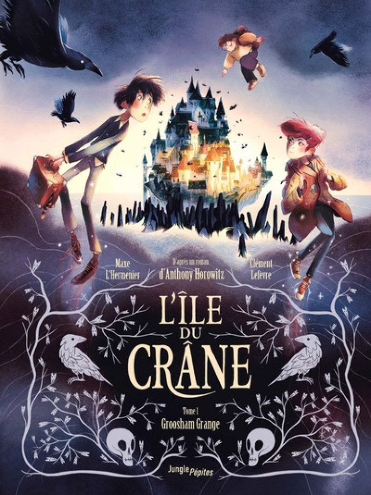 L'île du crâne - Tome 1 Groosham Grange - Maxe L'Hermenier, Anthony Horowitz, Clément Lefèvre, Annick Le Goyat, Maxe L'Hermenier, Anthony Horowitz, Clément Lefèvre, Annick Le Goyat - JUNGLE