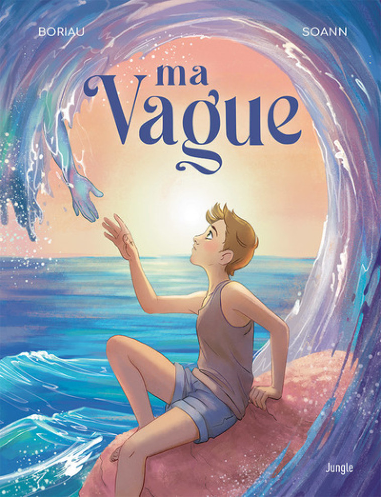 Ma Vague - David Boriau, Anne-Sophie Doucet - JUNGLE