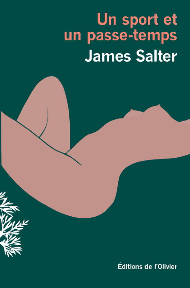 Un sport et un passe-temps - James Salter - OLIVIER