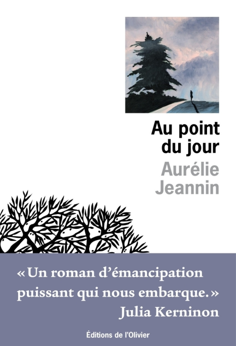 Au point du jour - Aurélie Jeannin - OLIVIER