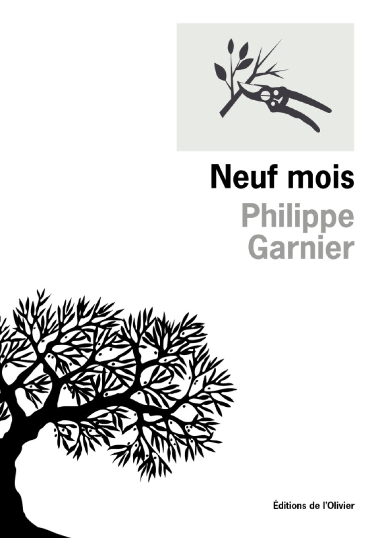 Neuf mois - Philippe Garnier - OLIVIER