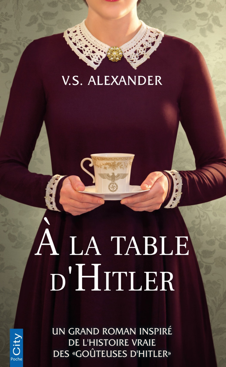 A la table d'Hitler - V.S. Alexander - CITY