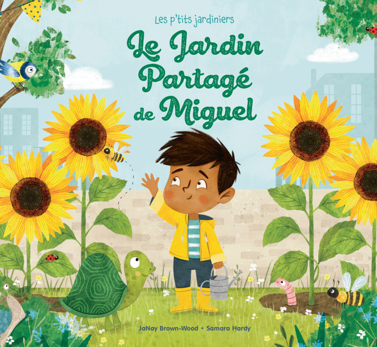 Le jardin partagé de Miguel - JaNay Brown-Wood, Samara Hardy - MILLEPAGES