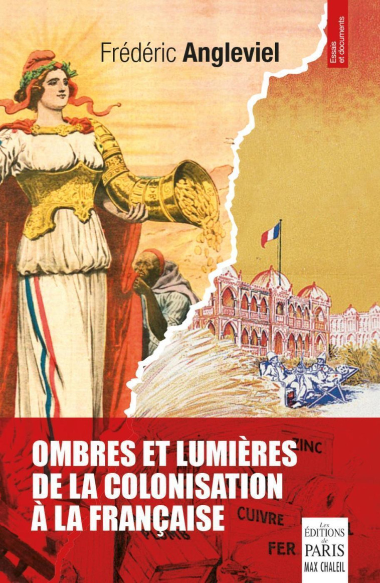 Ombres et lumières de la colonisation à la française - Frédéric Angleviel - PARIS