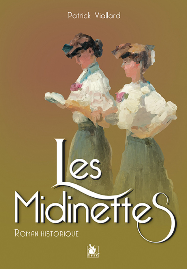 Les Midinettes - Patrick Viallard - YSEC