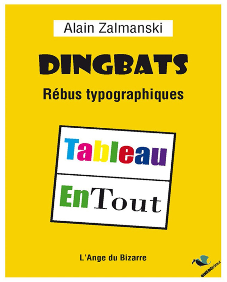 DINGBATS -  ZALMANSKI ALAIN - GINKGO