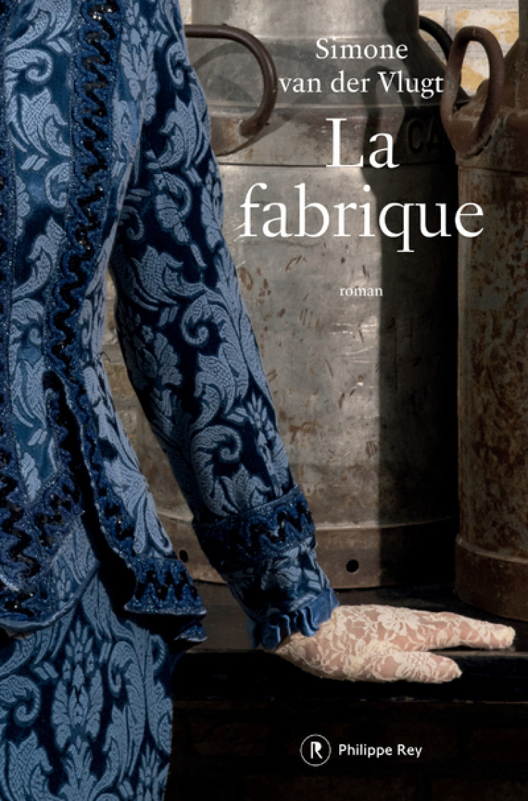 La fabrique - Simone Van Der Vlugt, Guillaume Deneufbourg - REY