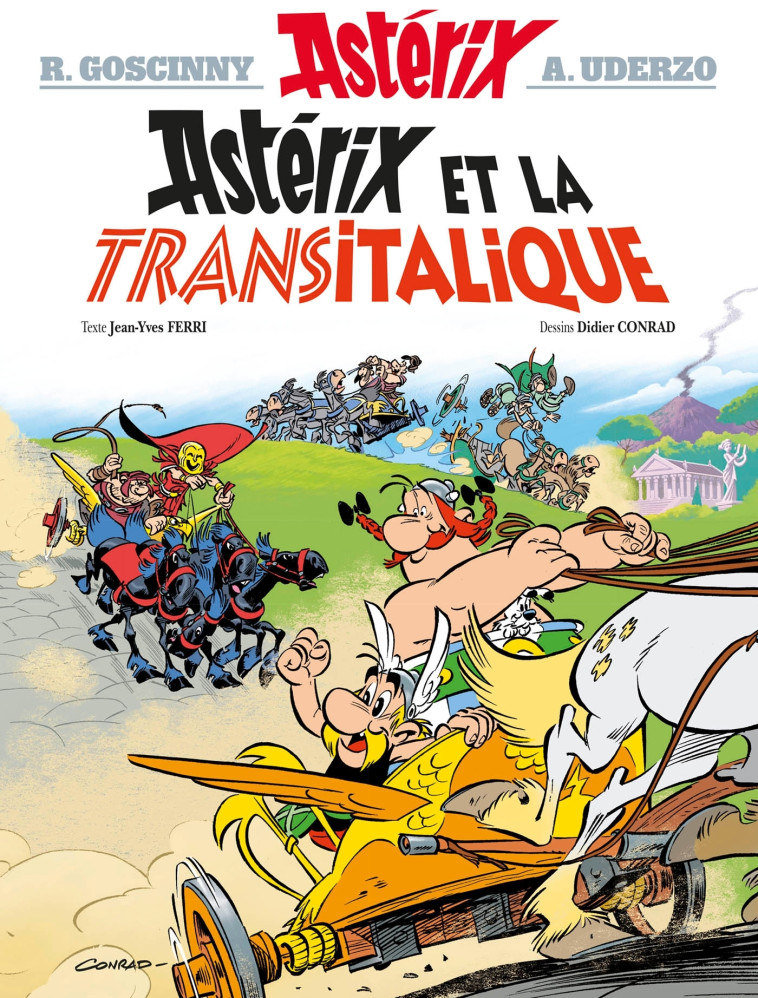 ASTERIX Tome 37 - Astérix et la Transitalique - René Goscinny, Albert Uderzo, Didier CONRAD, Jean-Yves FERRI - ALBERT RENE