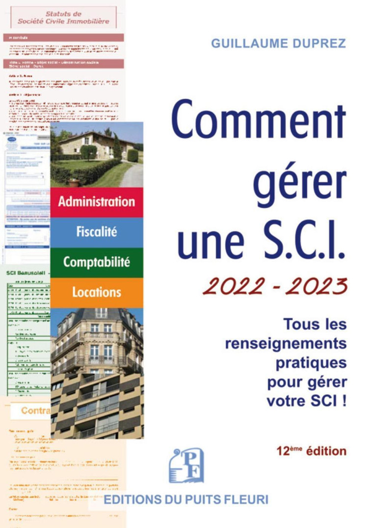 Comment gérer une SCI  2022 - 2023 - Guillaume Duprez - PUITS FLEURI