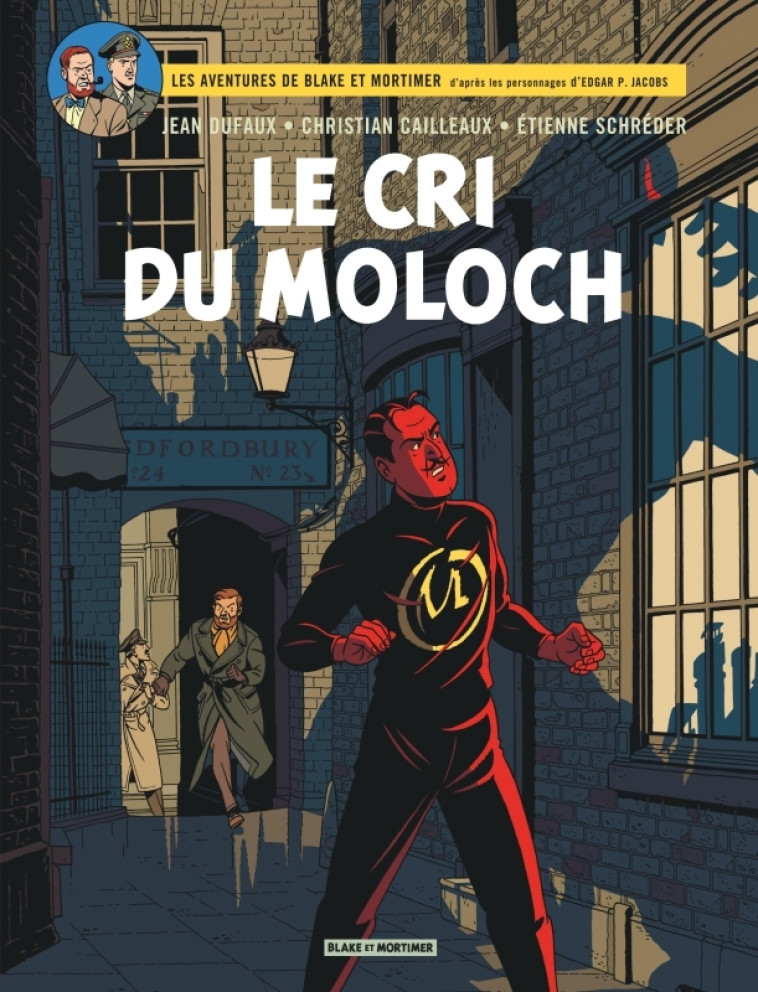 Blake & Mortimer - Tome 27 - Le Cri du Moloch - Cailleaux  Christian Cailleaux  Christian, Schréder Etienne Schréder Etienne, Dufaux Jean Dufaux Jean,  Cailleaux  Christian,  Schréder Etienne,  Dufaux Jean - BLAKE MORTIMER