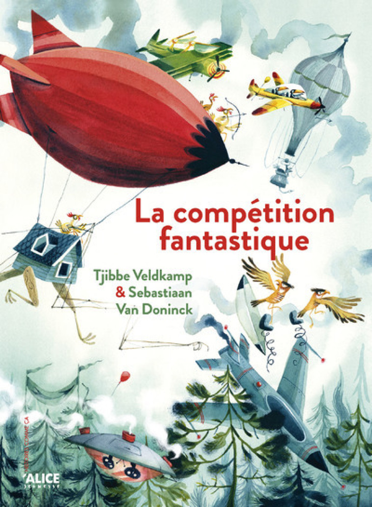 La fantastique compétition volante - Sebastiaan Van Doninck, Tjibbe Veldkamp, Souslik Souslik, Sebastiaan Van Doninck, Tjibbe Veldkamp,  Souslik - ALICE