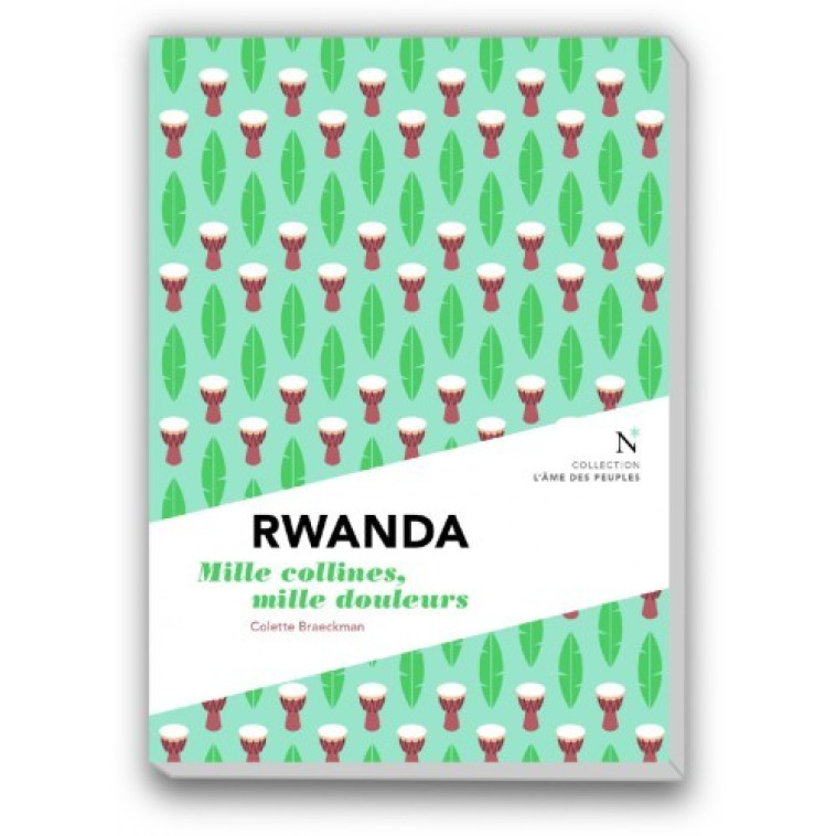 Rwanda - mille collines, mille douleurs - Colette Braeckman - NEVICATA