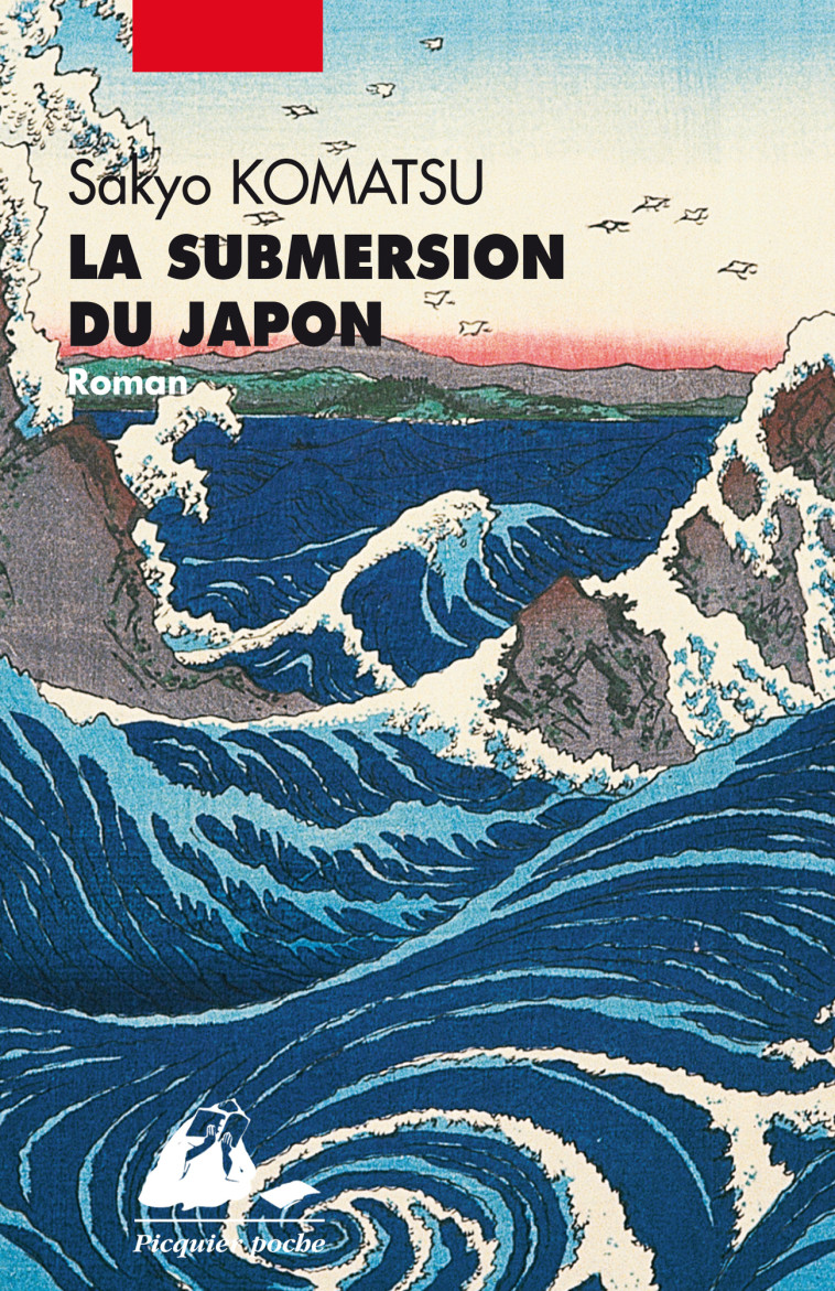 LA SUBMERSION DU JAPON - Sakyo KOMATSU, SHIBATA MASUMI SHIBATA MASUMI - PICQUIER