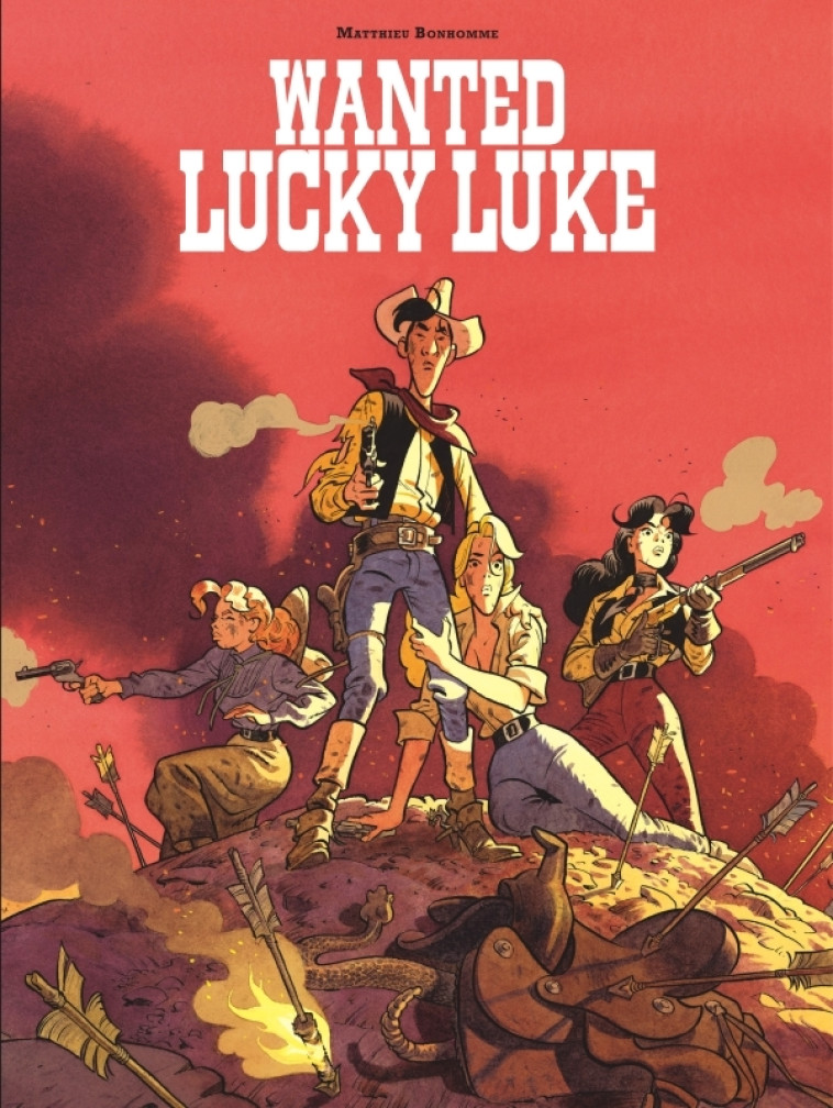 Wanted, Lucky Luke ! - Bonhomme Matthieu Bonhomme Matthieu - LUCKY